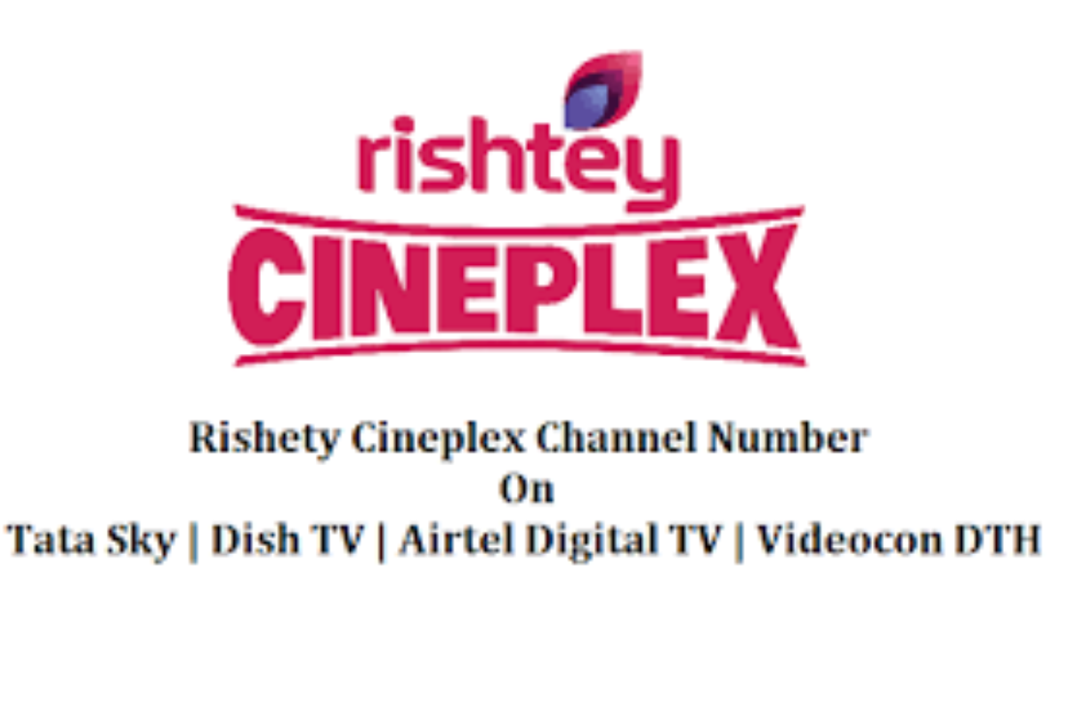 Rishtey Cineplex channel number in various dth services airtel